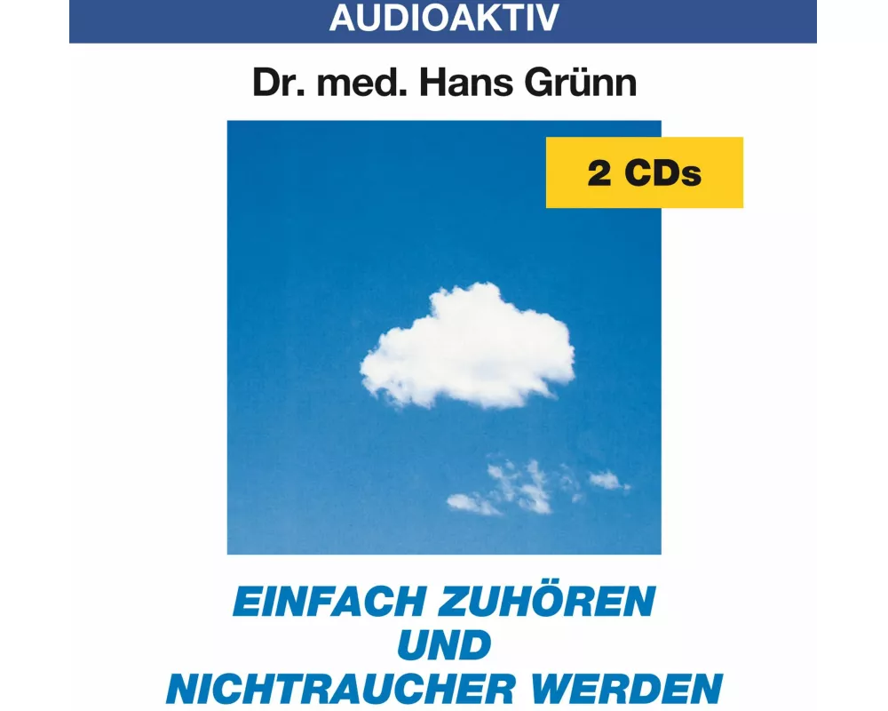 Einfach zuhören und Nichtraucher werden. 2 CDs