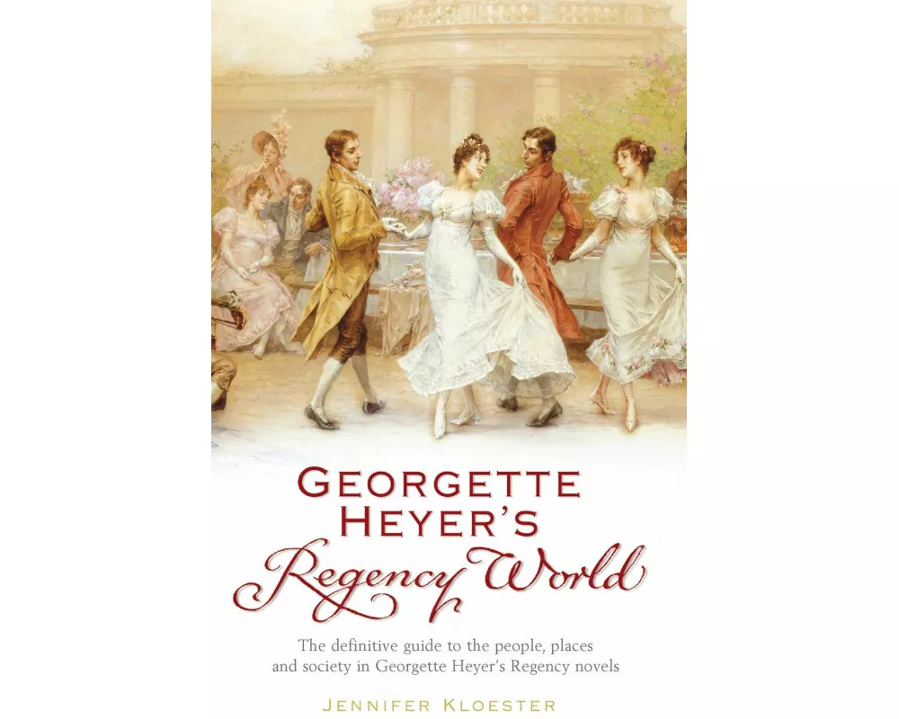 Georgette Heyer's Regency World
