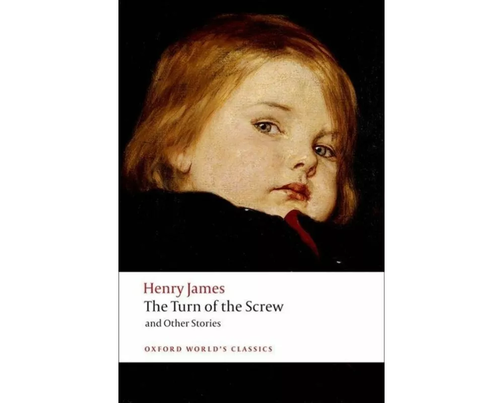 The Turn of the Screw and Other Stories