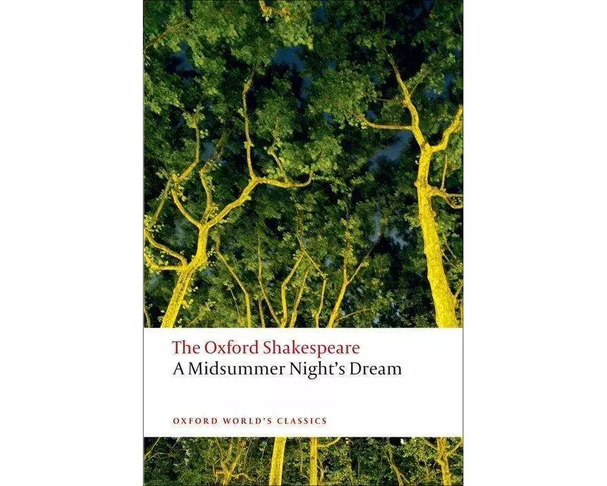 A Midsummer Night's Dream: The Oxford Shakespeare