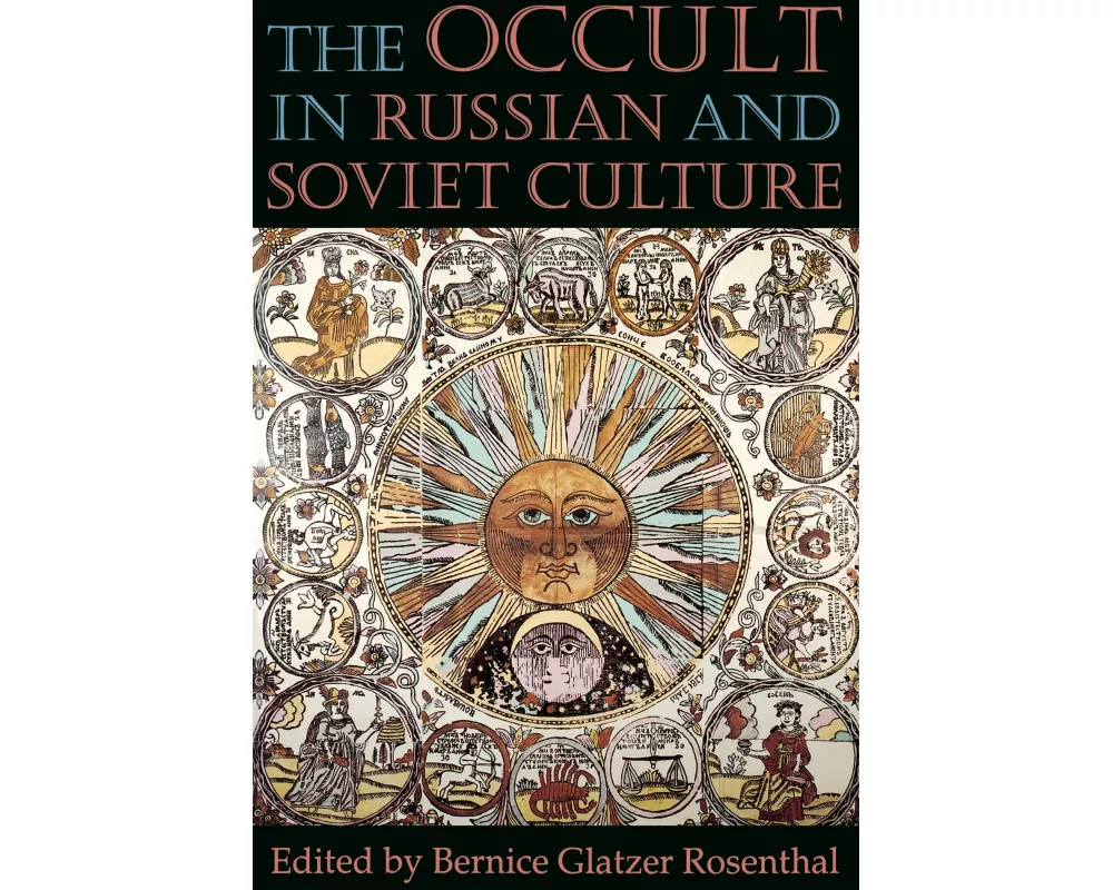 The Occult in Russian and Soviet Culture