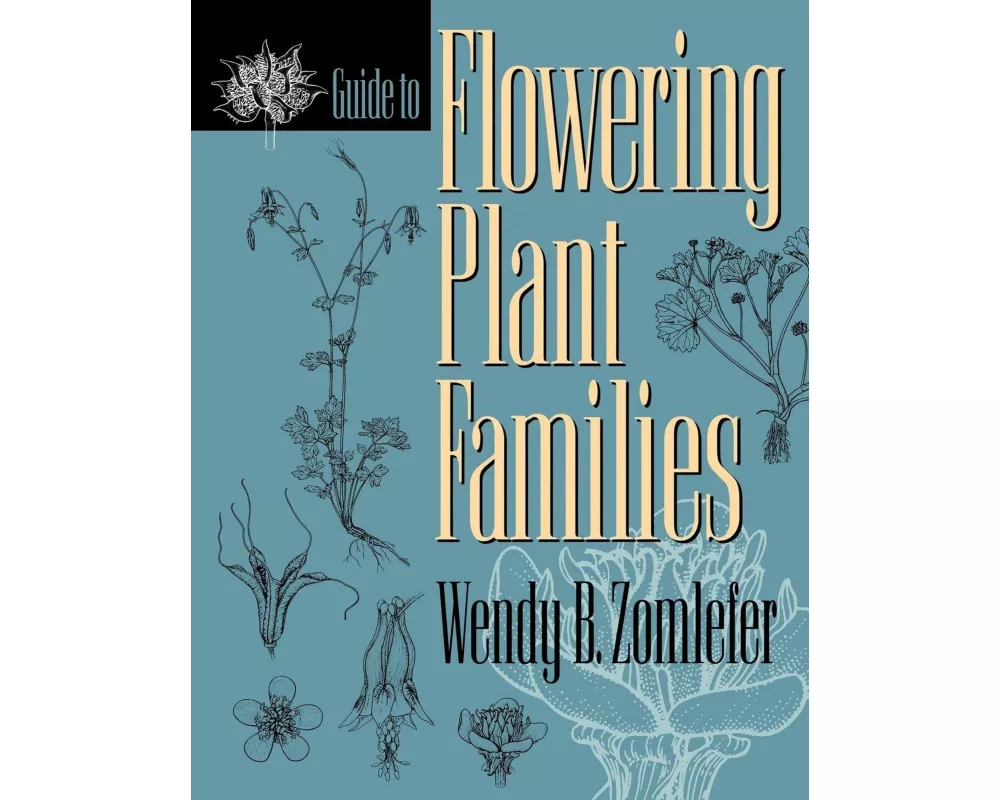 Guide to Flowering Plant Families