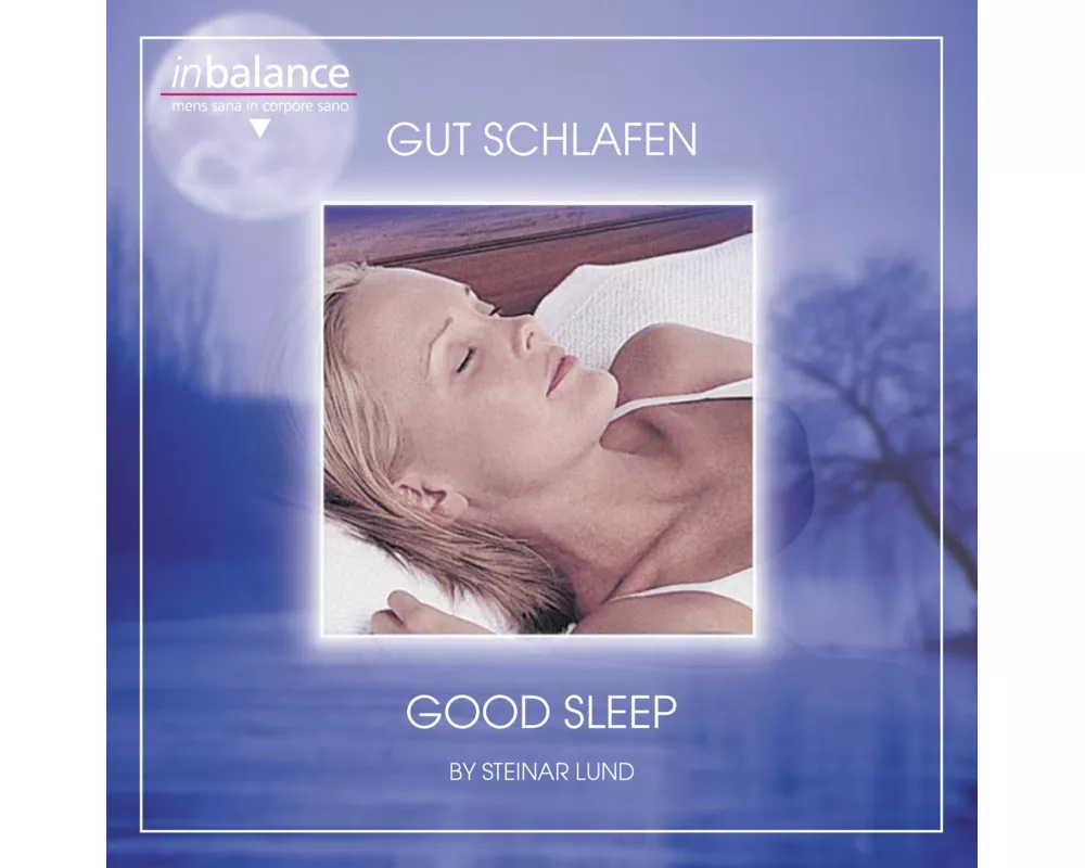 Good Sleep/Gut Schlafen