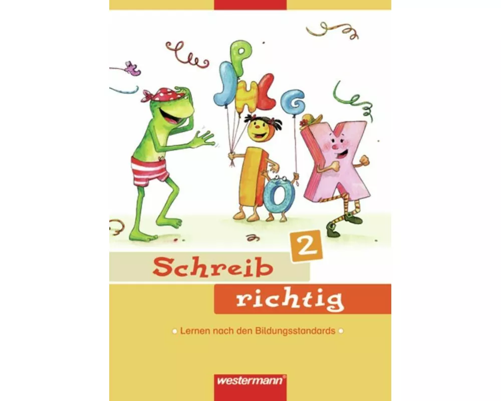 Schreib richtig - Ausgabe 2007