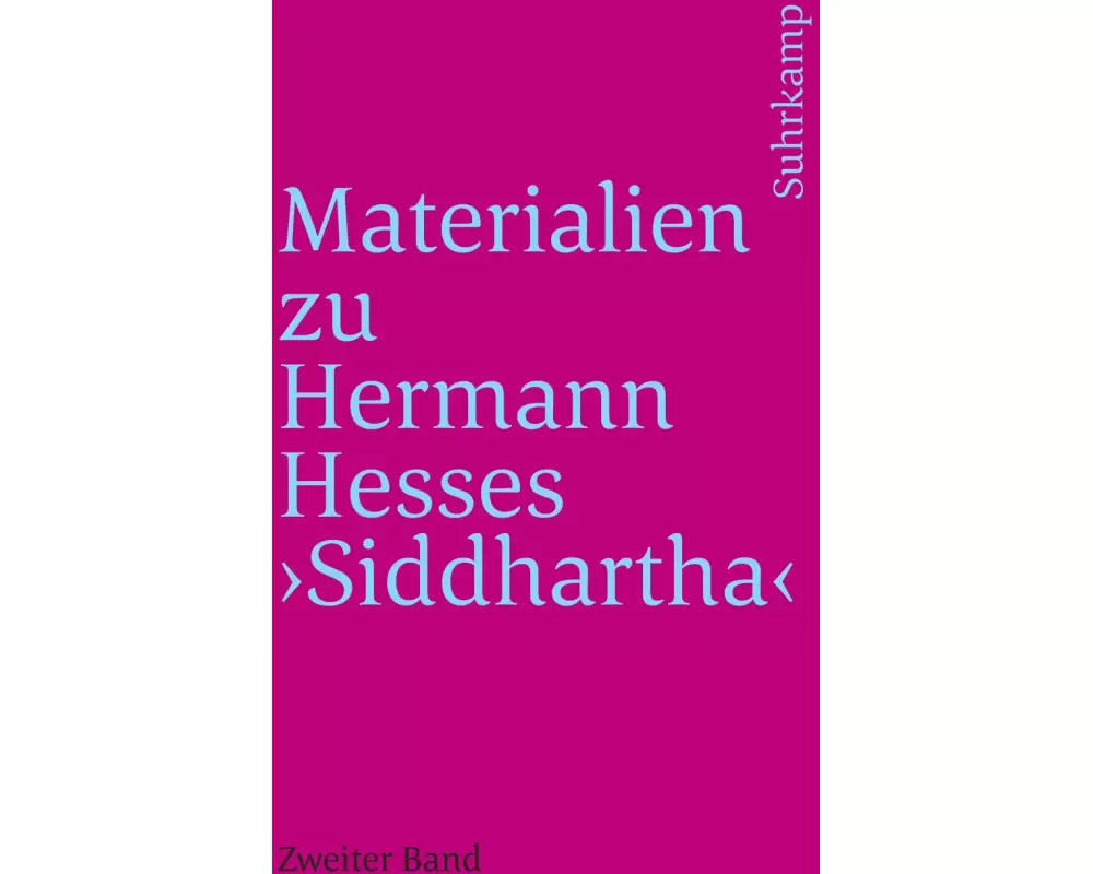Materialien zu Hermann Hesses »Siddhartha«