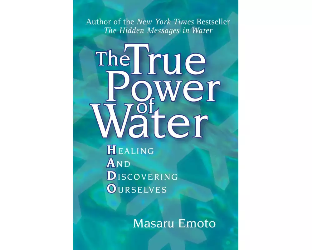 The True Power of Water