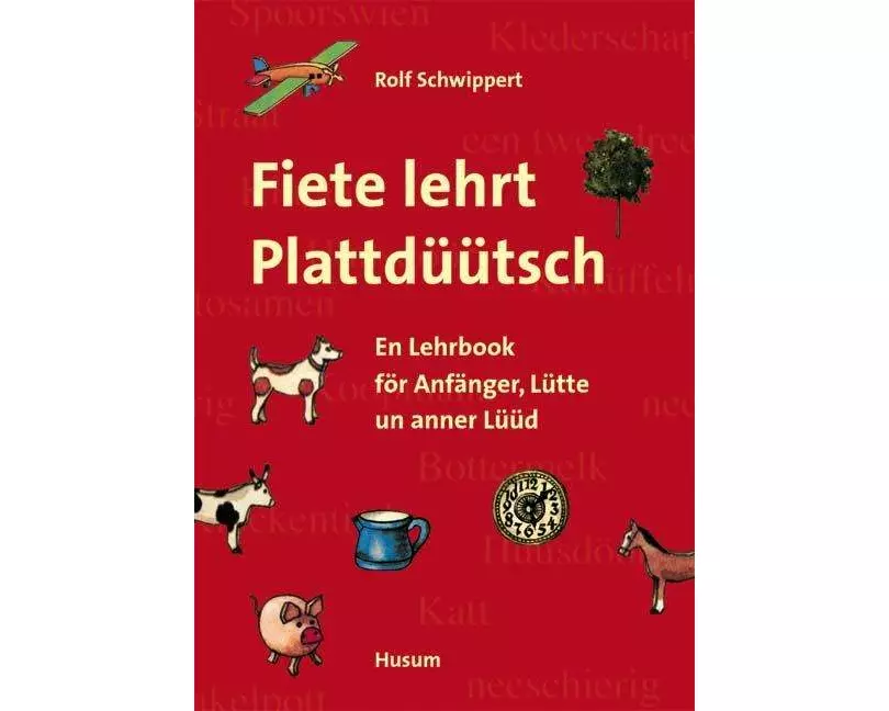 Fiete lehrt Plattdüütsch