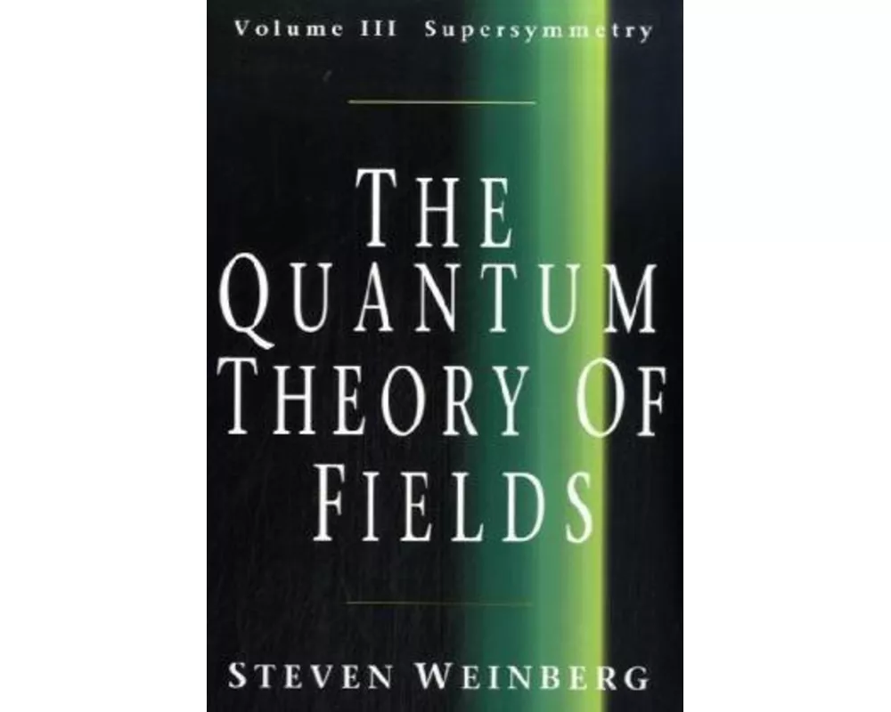 The Quantum Theory of Fields 3 Volume Paperback Set