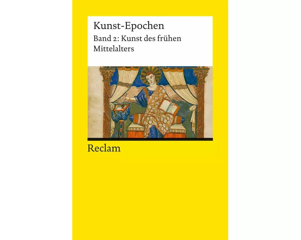 Kunst-Epochen. Band 2: Kunst des frühen Mittelalters