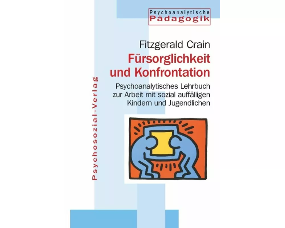 Fürsorglichkeit und Konfrontation