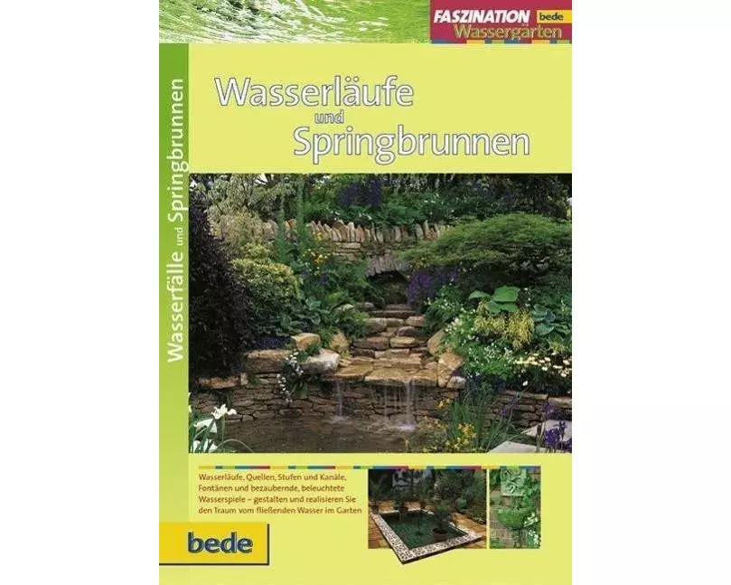 Wasserläufe und Springbrunnen