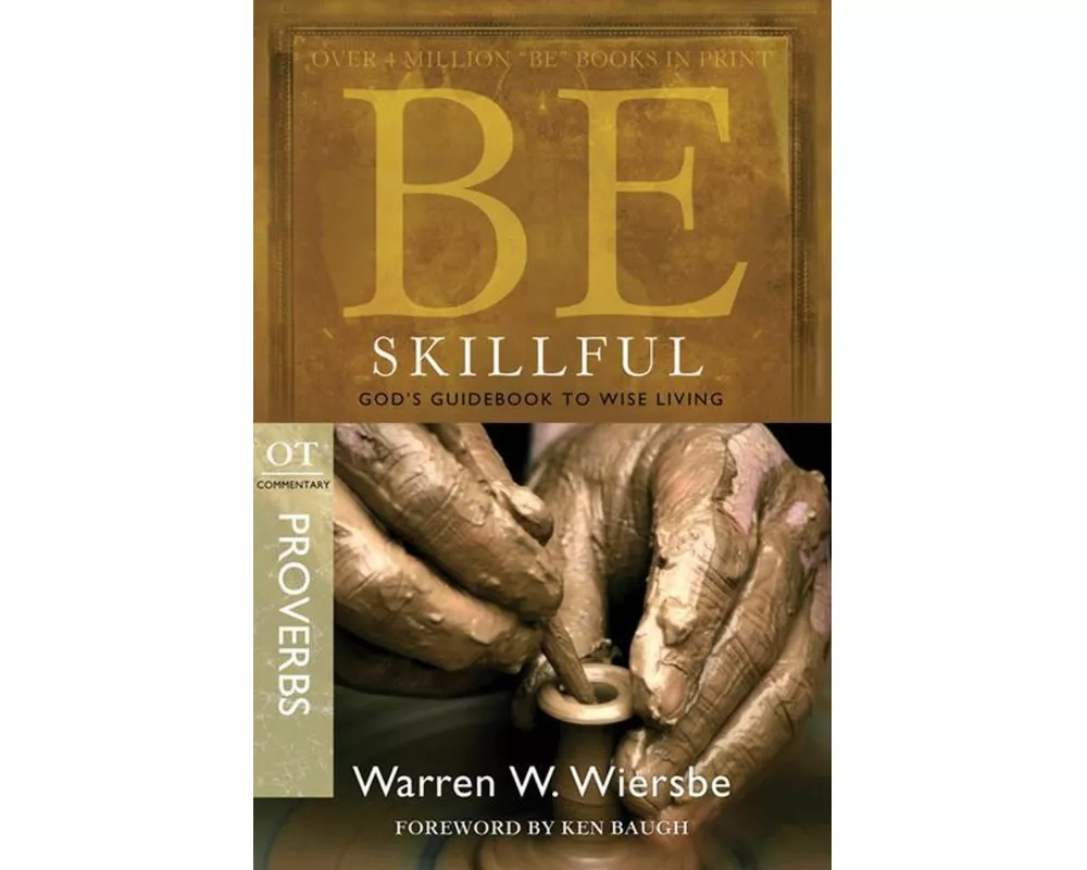 Be Skillful (Proverbs)
