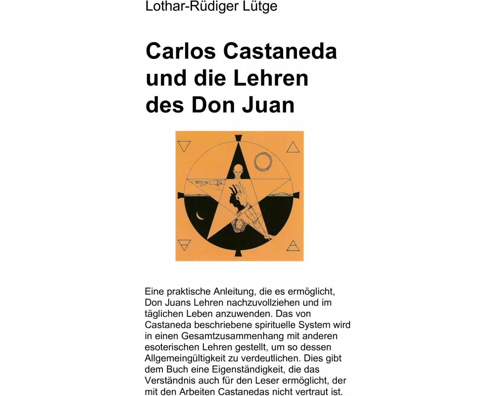 Carlos Castaneda und die Lehren des Don Juan