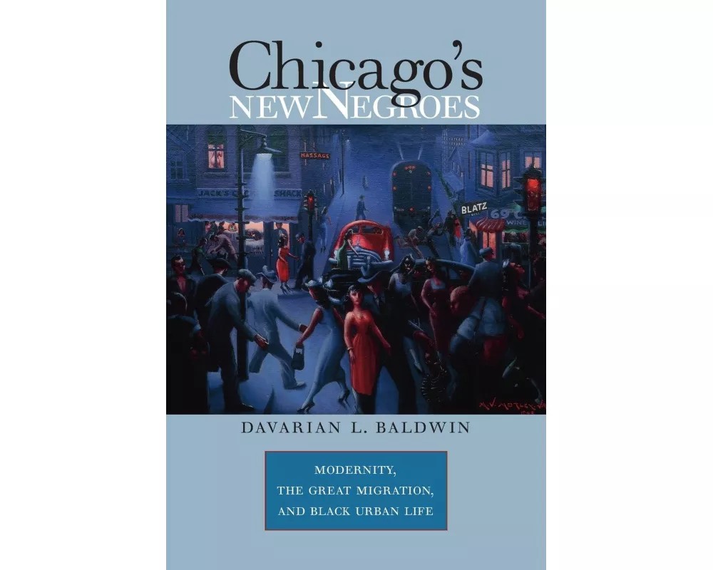 Chicago's New Negroes