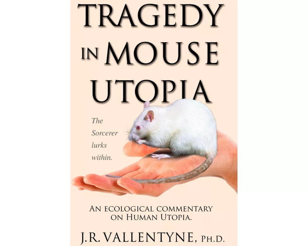 Tragedy in Mouse Utopia