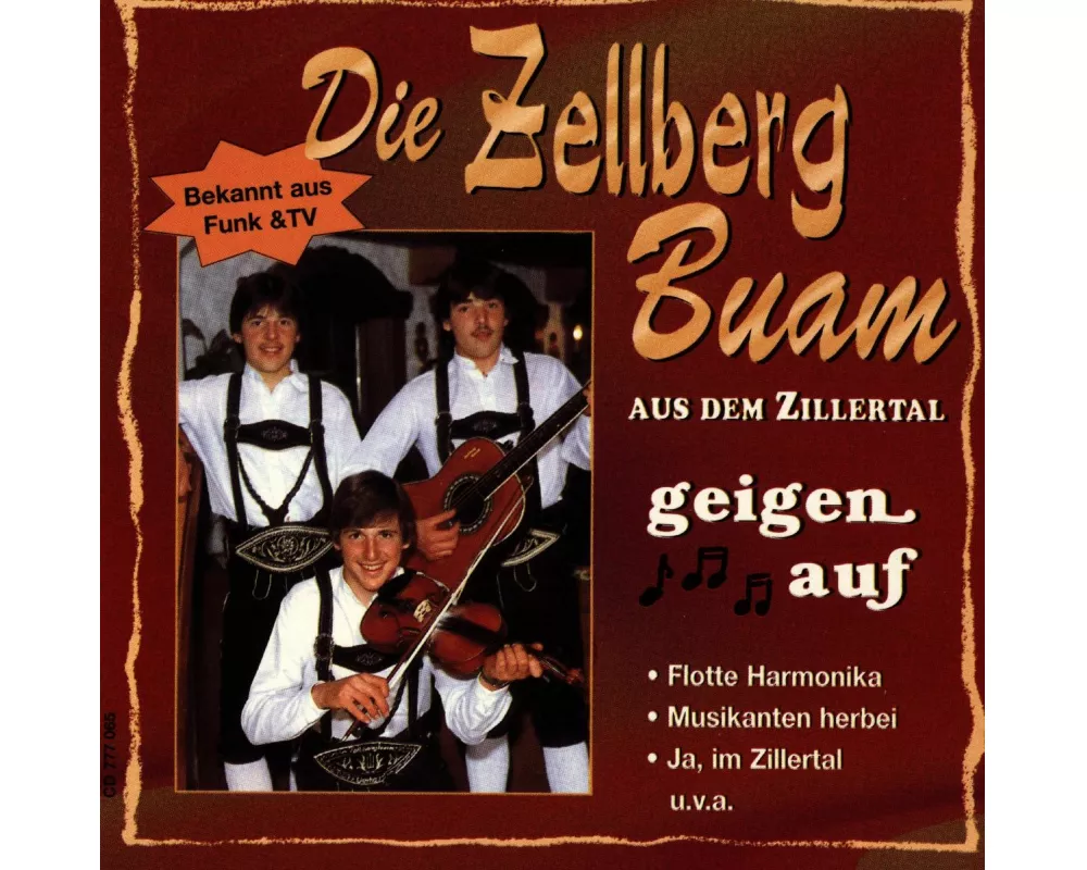 Die Zellberg Buam Geigen Auf