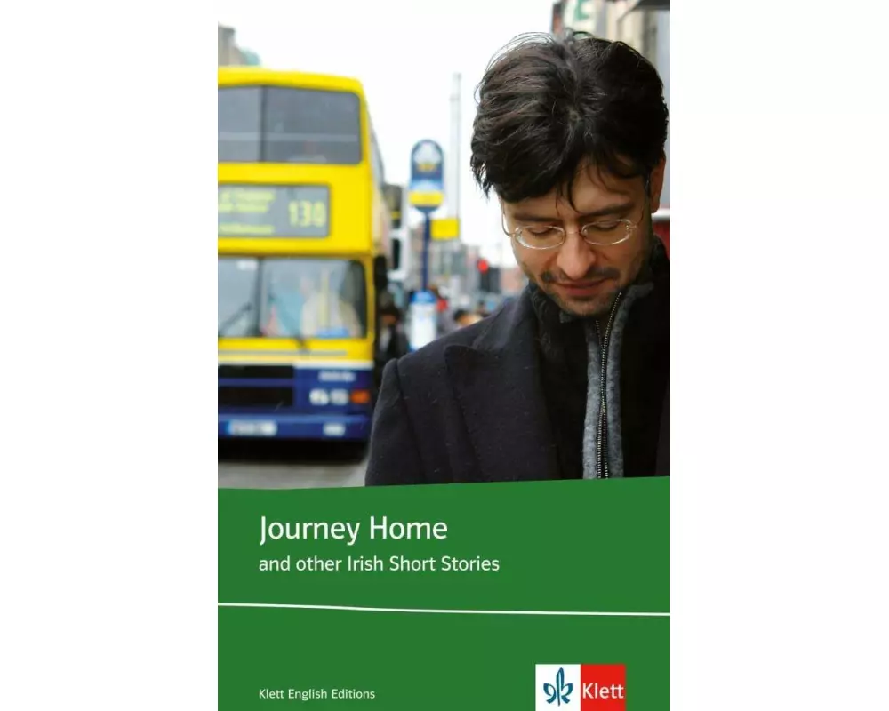 Journey Home and other Irish Short Stories. Schülerbuch (Lektüre mit Zusatztexten)