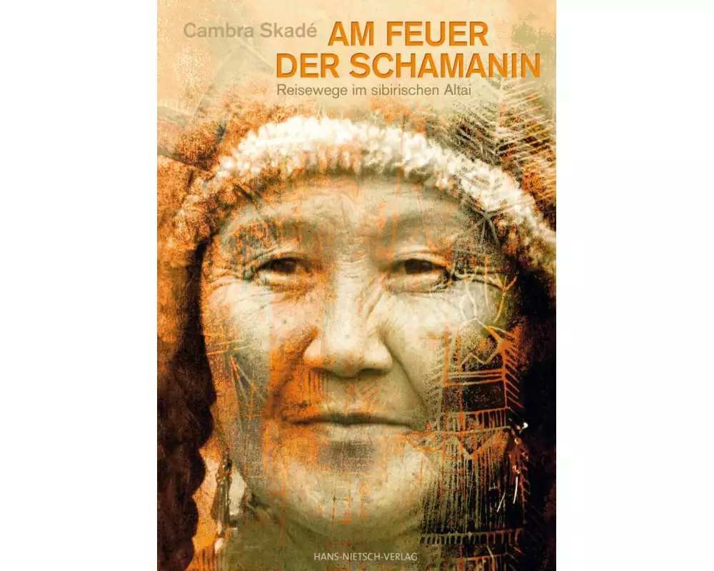 Am Feuer der Schamanin