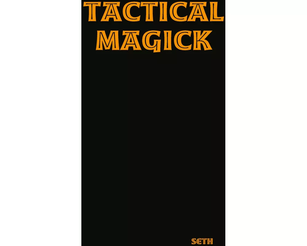 Tactical Magick