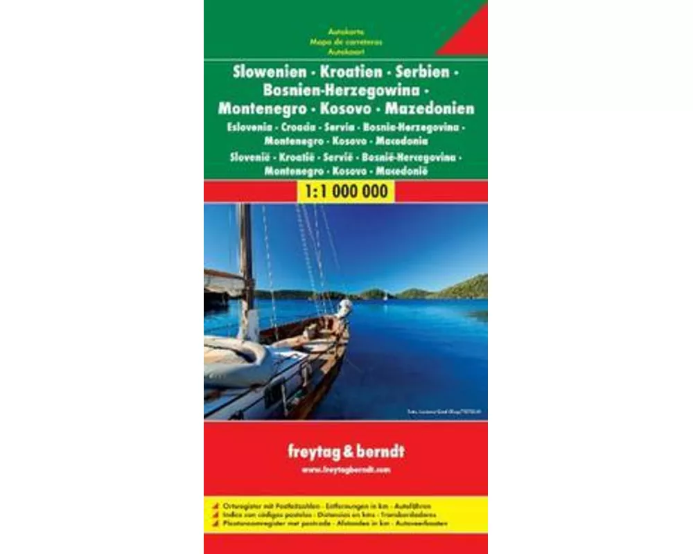 freytag & berndt Straßenkarte Slowenien - Kroatien - Serbien - Bosnien Herzegowina - Montenegro - Mazedonien 1:1 Mio