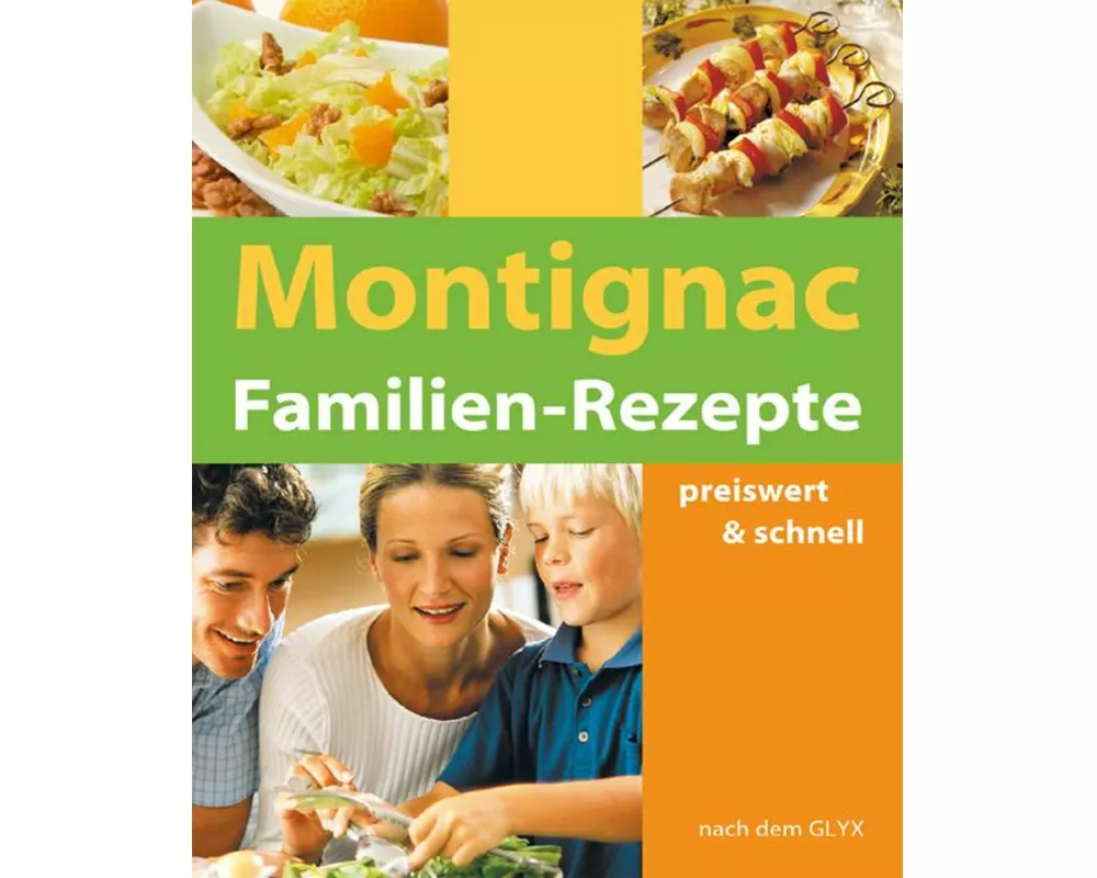 Montignac Familien Rezepte