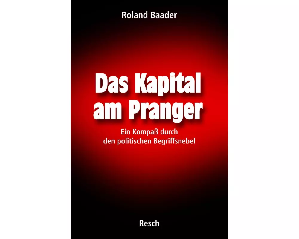 Das Kapital am Pranger
