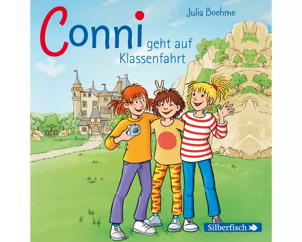 Conni geht auf Klassenfahrt (Meine Freundin Conni - ab 6 3)