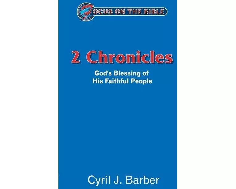 2 Chronicles: God's Blessing of His Faithful People