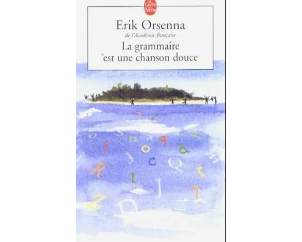 Le grammaire est une chanson douce