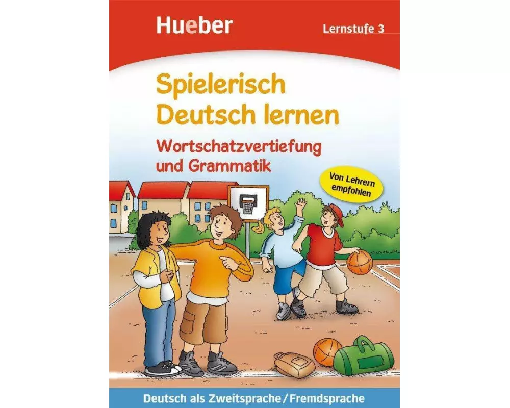 Wortschatzvertiefung und Grammatik