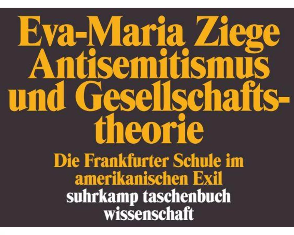 Antisemitismus und Gesellschaftstheorie