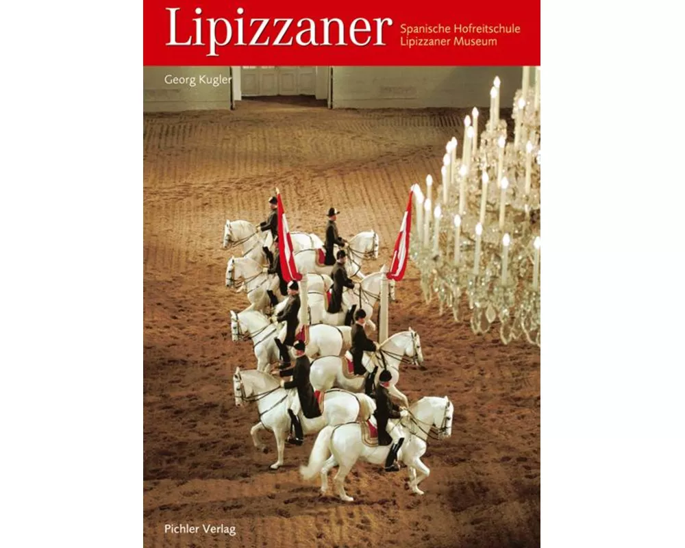 Lipizzaner - Deutsche Ausgabe