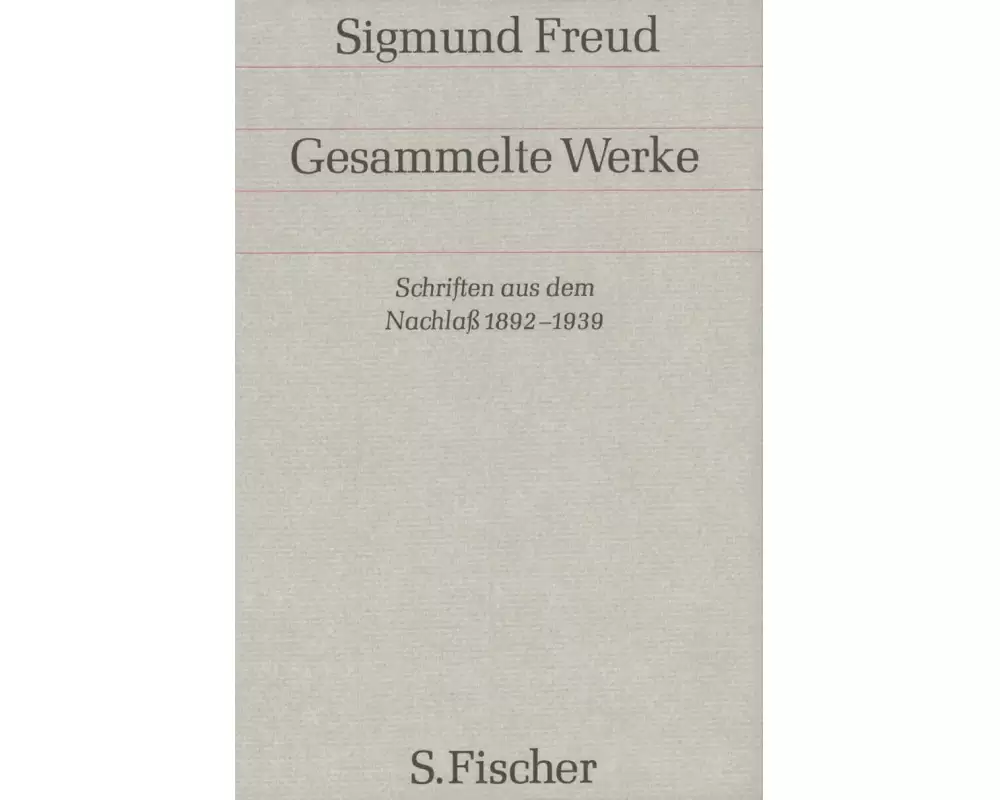 Schriften aus dem Nachlaß 1892-1938