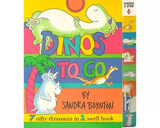 Dinos to Go: 7 Nifty Dinosaurs in 1 Swell Book