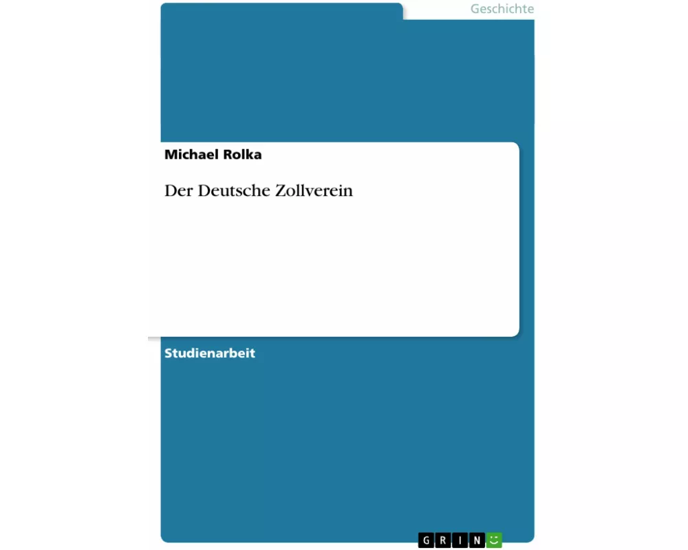 Der Deutsche Zollverein