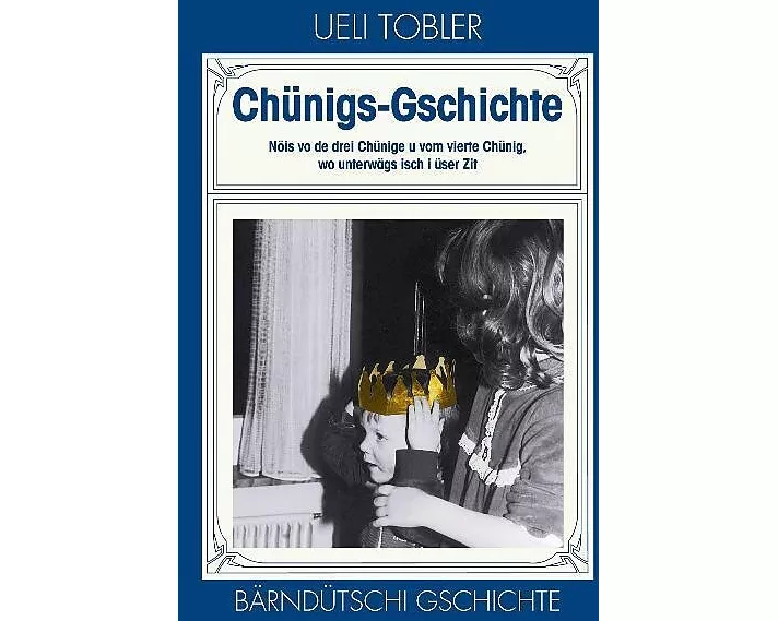 Chünigs-Gschichte