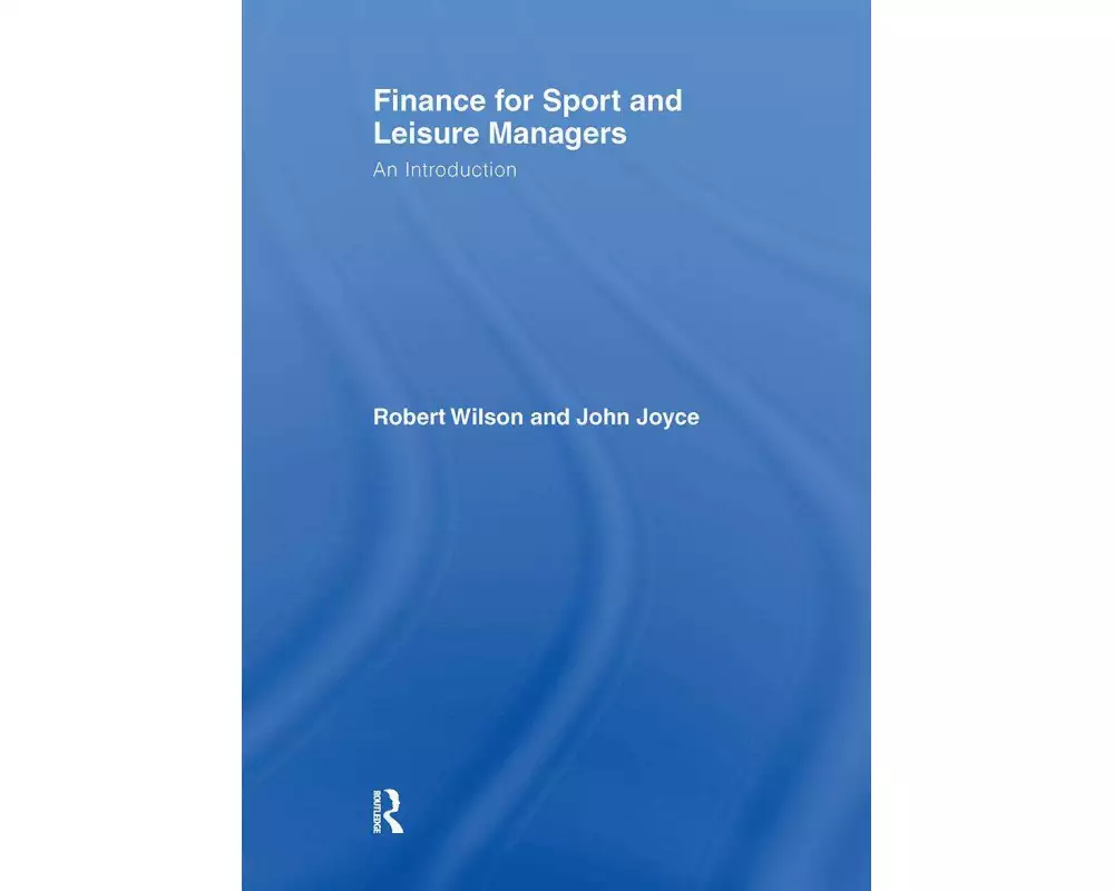 Finance for Sport and Leisure Managers