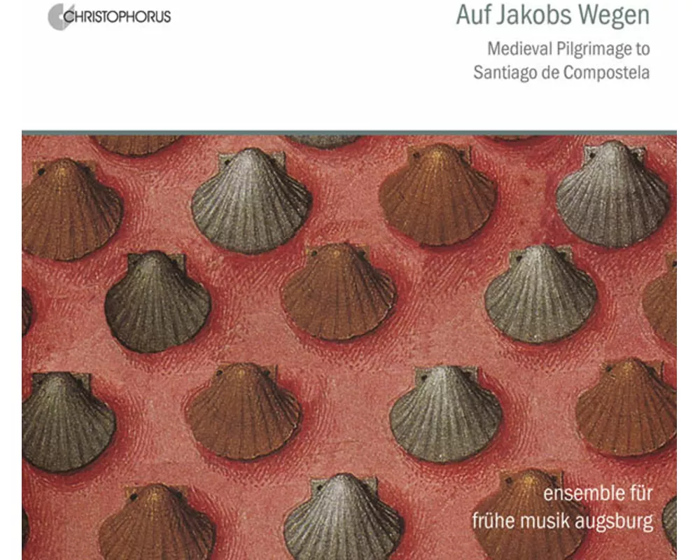 Auf Jakobs Wegen: Medieval Pilgrimage to Santiago