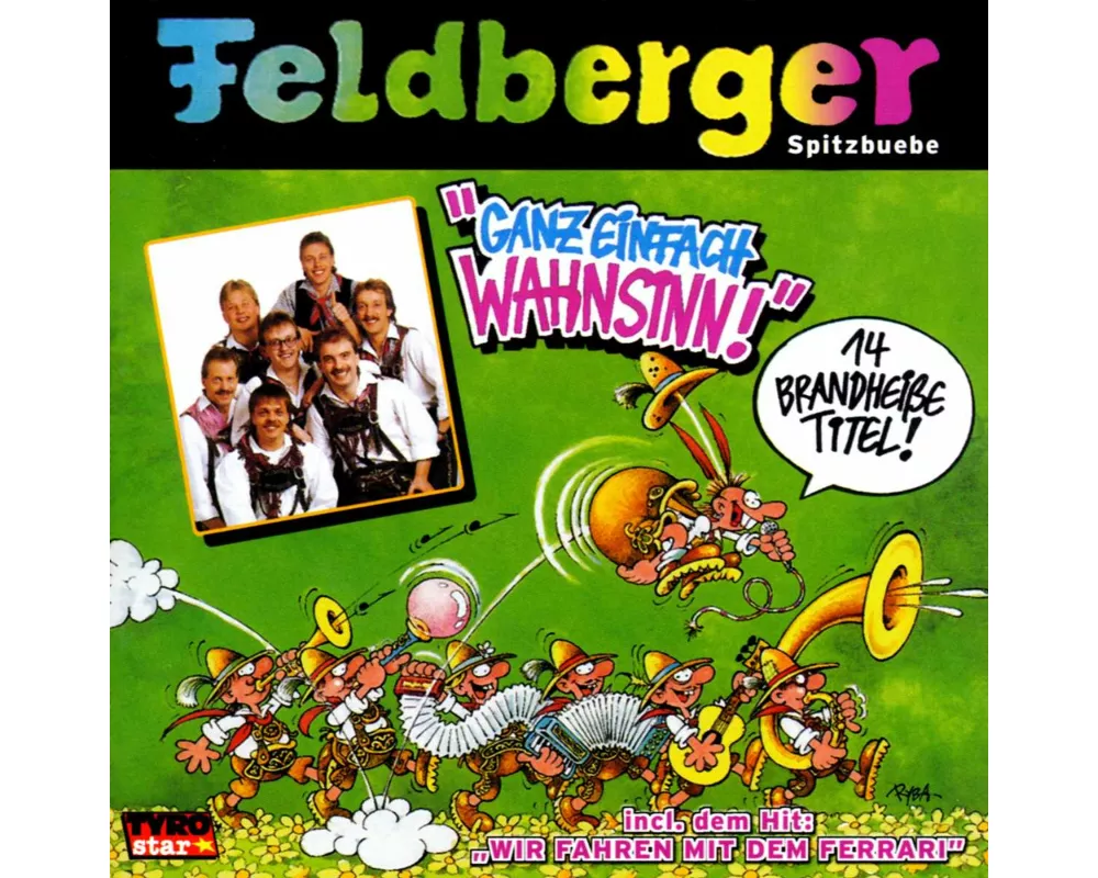 Ganz einfach Wahnsinn