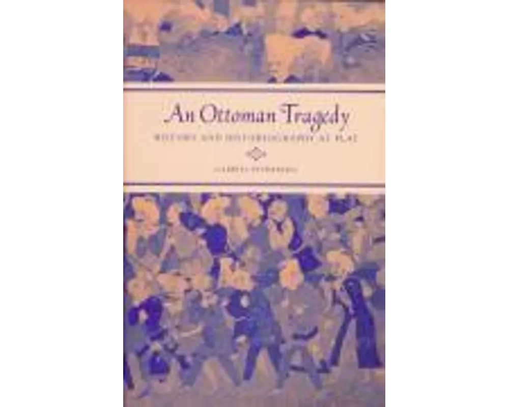 An Ottoman Tragedy
