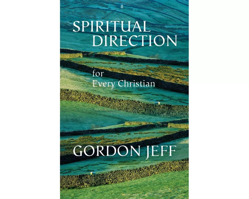 Spiritual Direction for Every Christian
