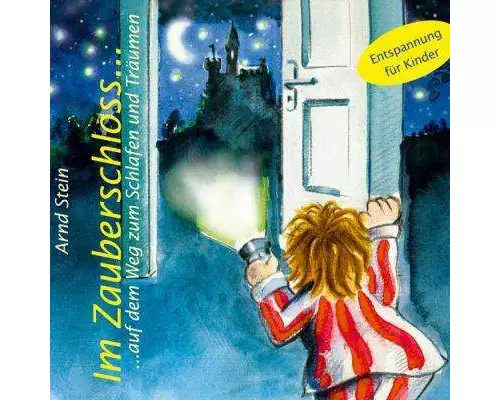 Im Zauberschloss... auf dem Weg zum Schlafen und Träumen. CD