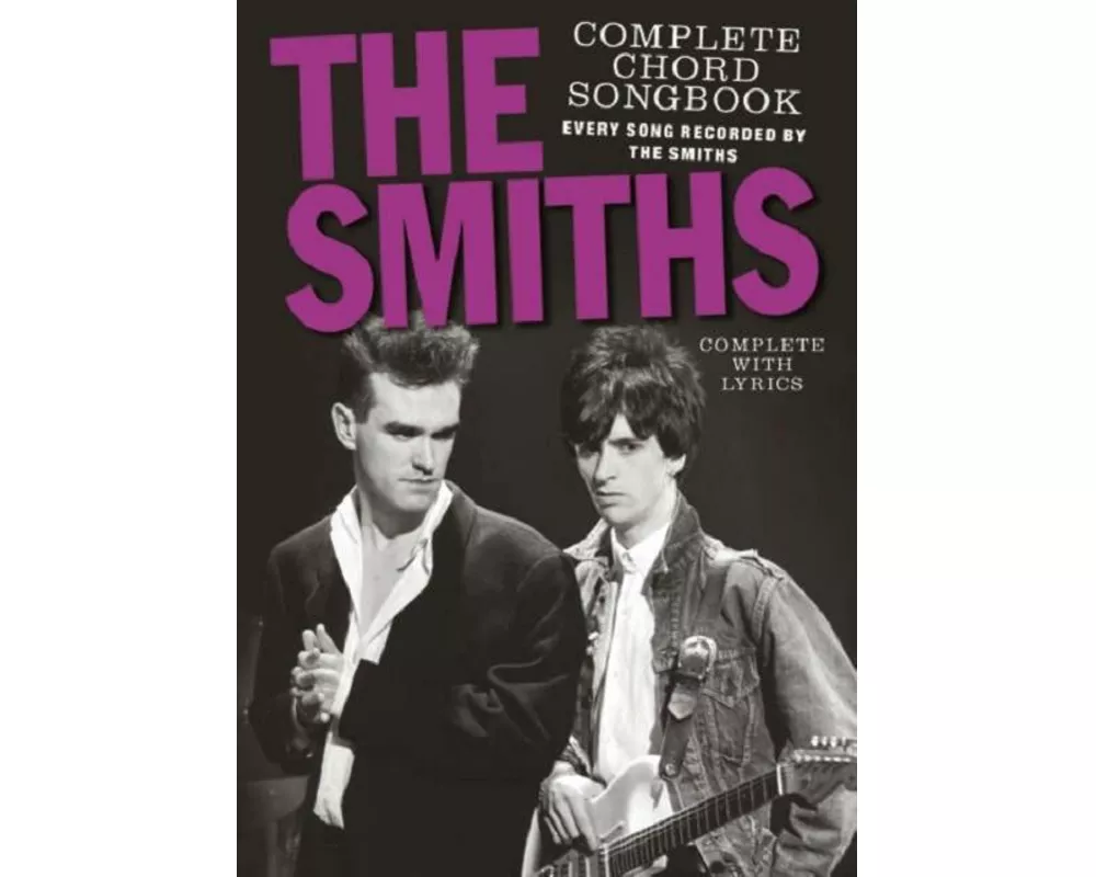 The Smiths Complete Chord Songbook