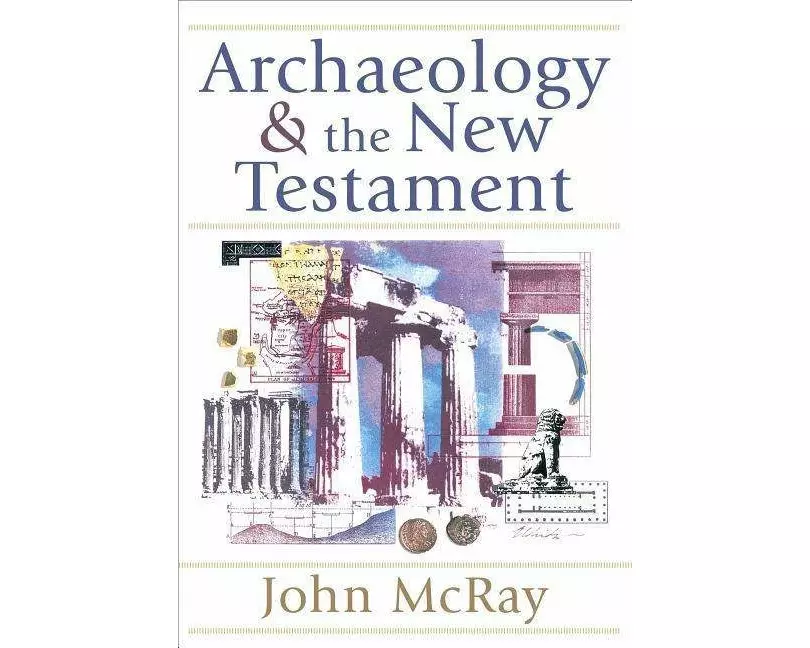 Archaeology and the New Testament