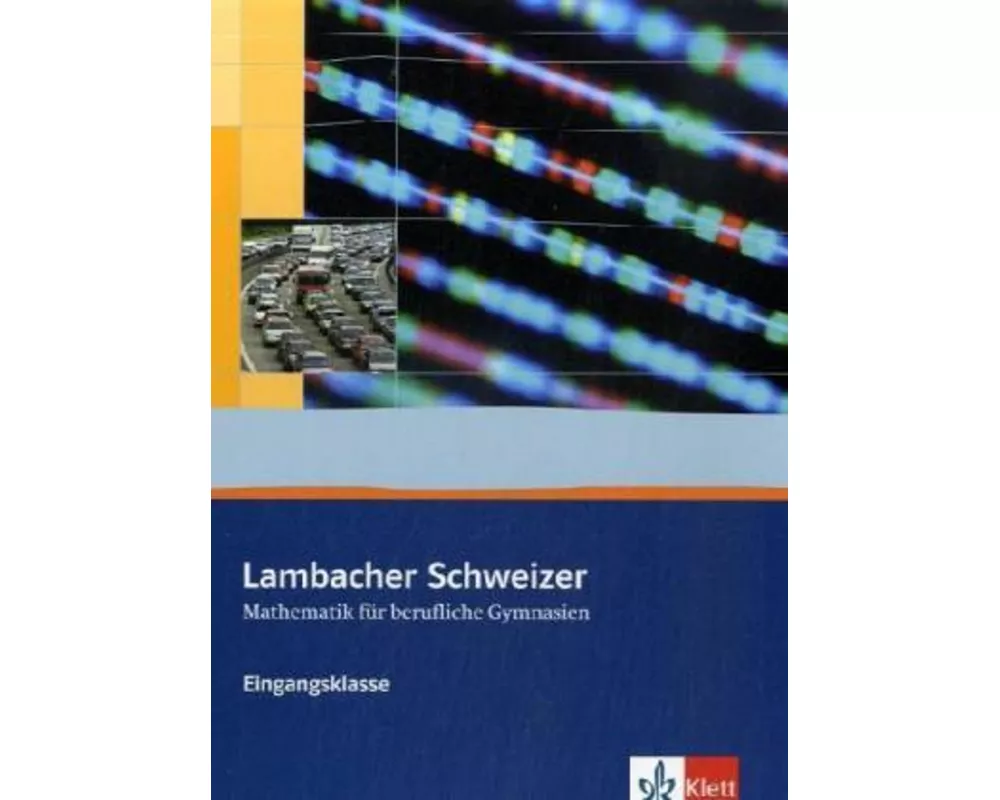 Lambacher Schweizer für berufliche Gymnasien. 11. Schuljahr. Schülerbuch