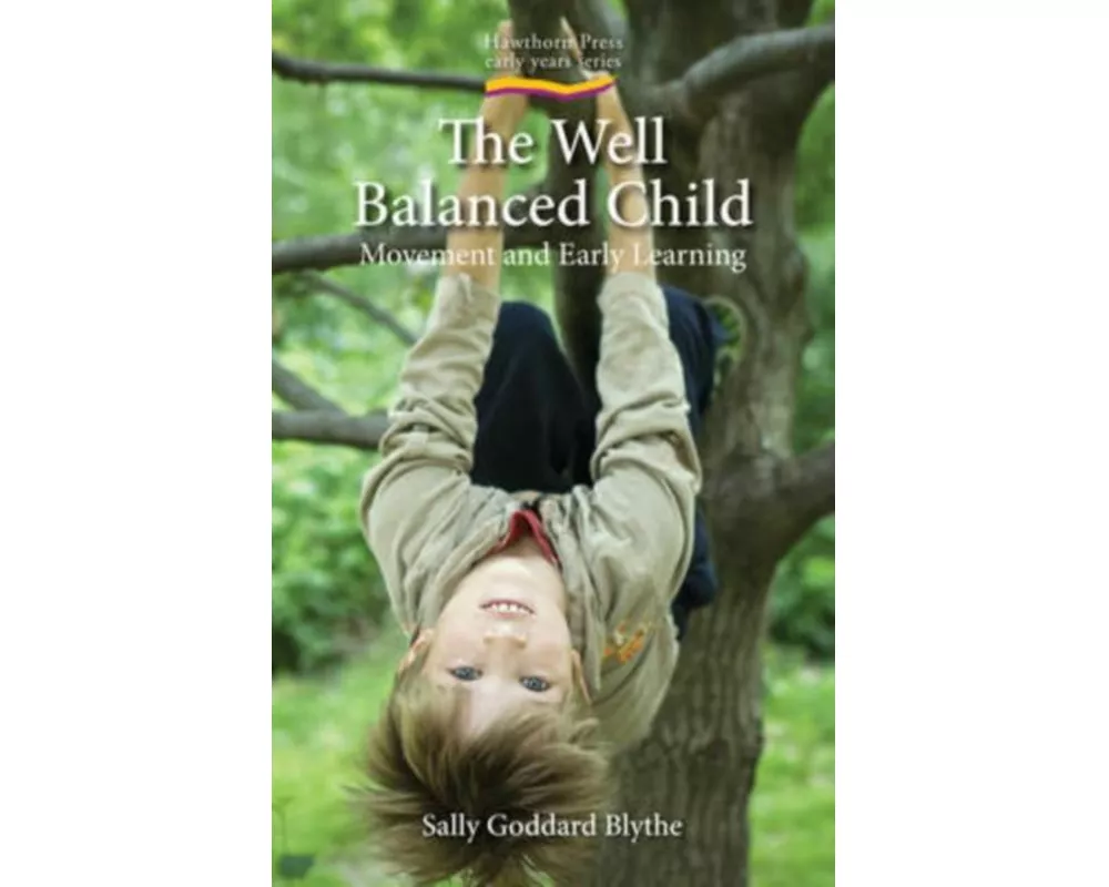 The Well Balanced Child