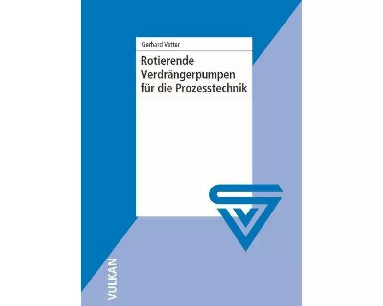 Rotierende Verdrängerpumpen für die Prozesstechnik