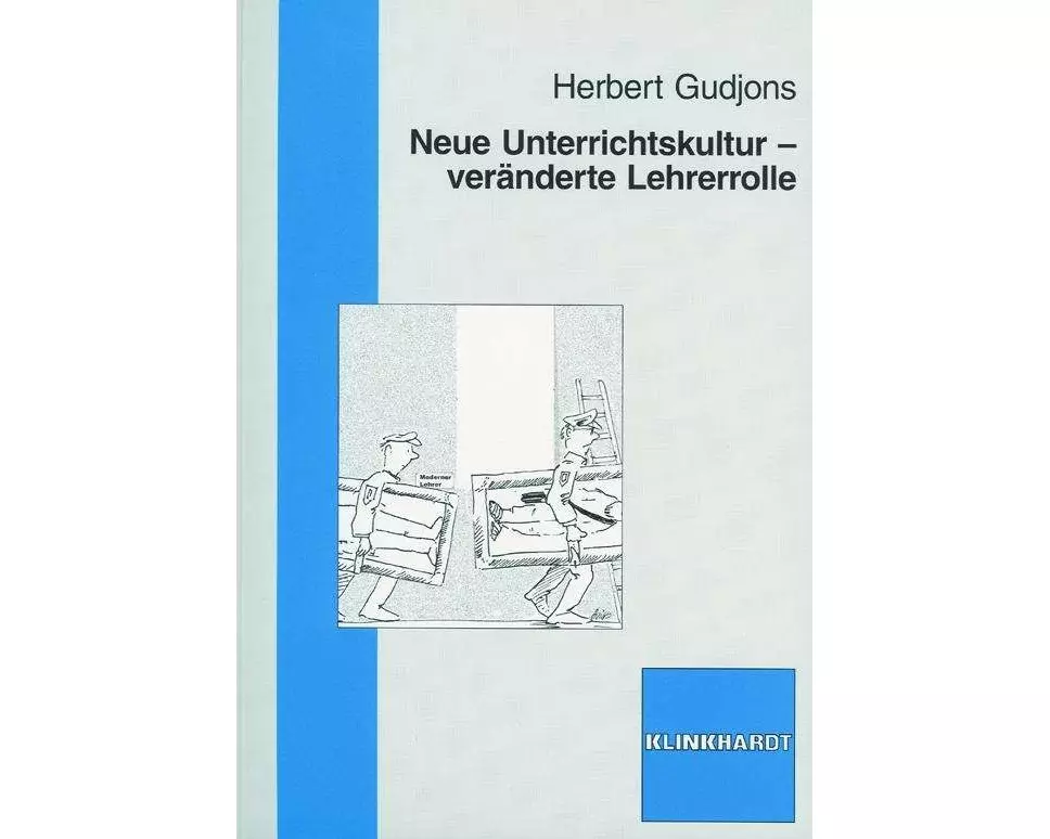 Neue Unterrichtskultur - veränderte Lehrerrolle