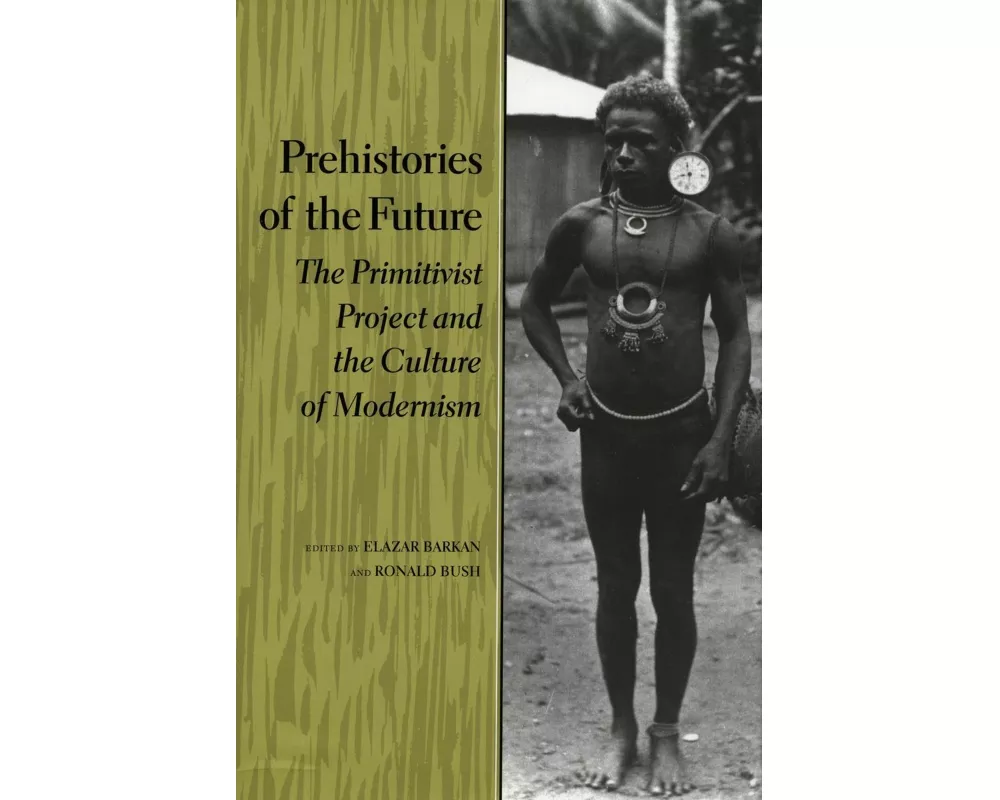 Prehistories of the Future