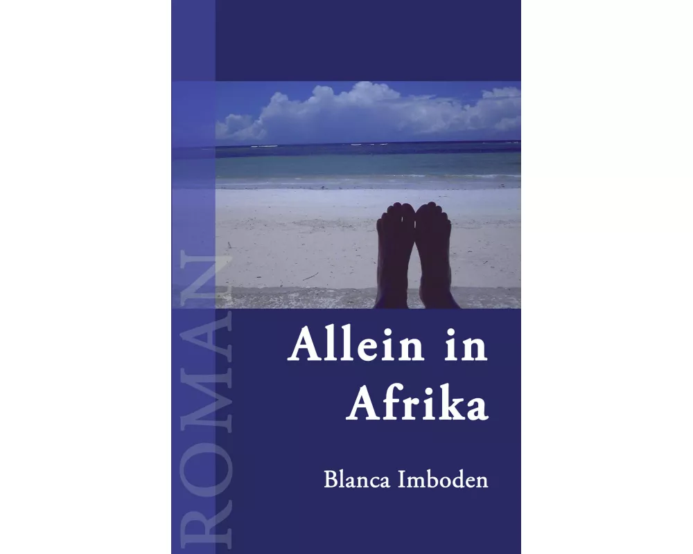 Allein in Afrika